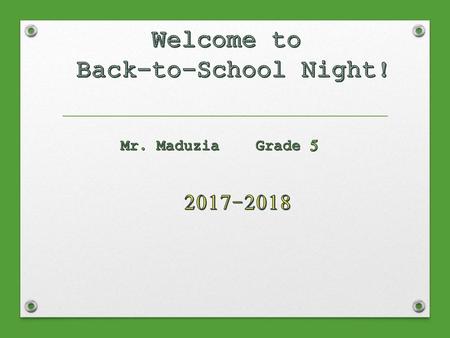 Welcome to Back-to-School Night!