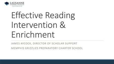 Effective Reading Intervention & Enrichment