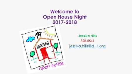 Welcome to Open House Night