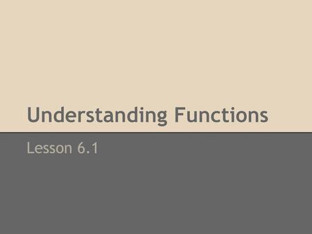 Understanding Functions