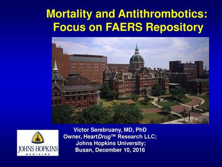 Mortality and Antithrombotics: Focus on FAERS Repository