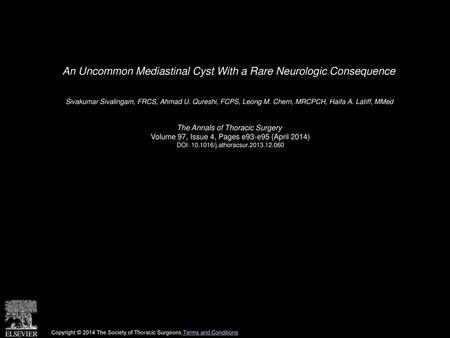 An Uncommon Mediastinal Cyst With a Rare Neurologic Consequence