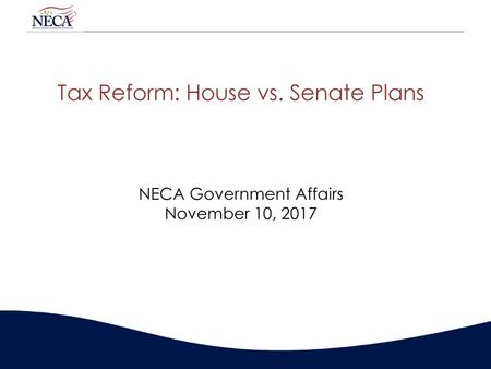 Tax Reform: House vs. Senate Plans