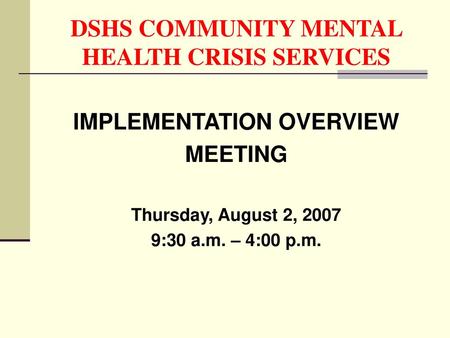 DSHS COMMUNITY MENTAL HEALTH CRISIS SERVICES