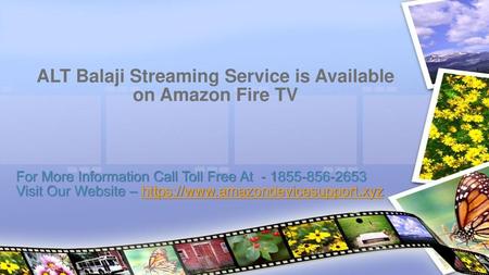 ALT Balaji Streaming Service is Available on Amazon Fire TV