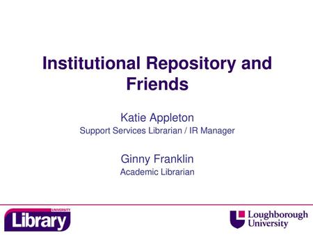 Institutional Repository and Friends