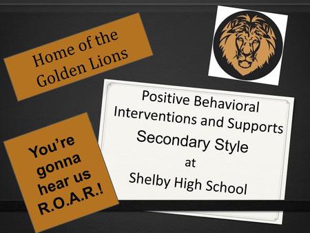 Positive Behavioral Interventions and Supports