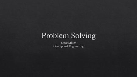 Steve Miller Concepts of Engineering