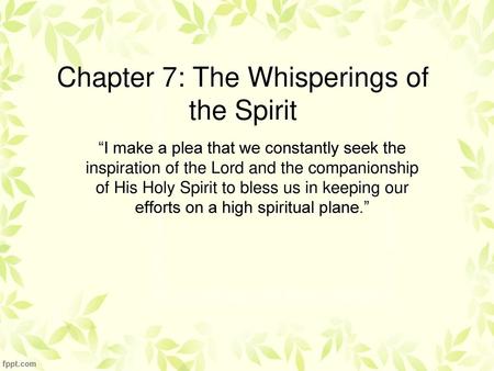 Chapter 7: The Whisperings of the Spirit