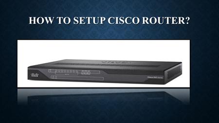 HOW TO SETUP CISCO ROUTER?. STEP 1: You need to start from connecting the hardware.You need to unplug your modem from the power source. If you cannot.