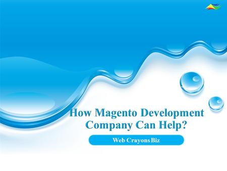 How Magento Development Company Can Help Your Business?