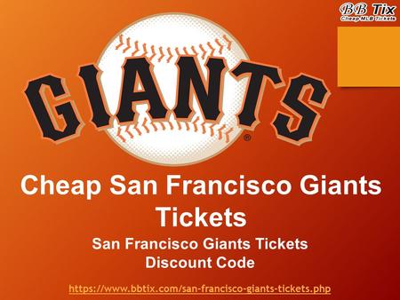 San Francisco Giants Match Tickets 2018