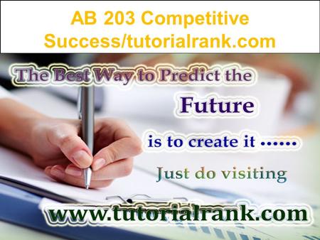 AB 203 Competitive Success/tutorialrank.com