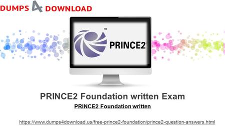 
 PRINCE2  PRINCE2-Foundation  Braindumps - Pass PRINCE2-Foundation  Exam - Dumps4download