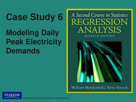 Case Study 6 Modeling Daily Peak Electricity Demands.