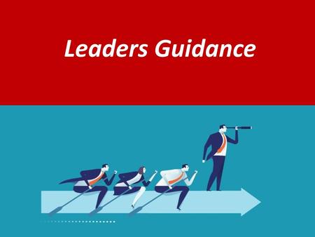 Leaders Guidance.