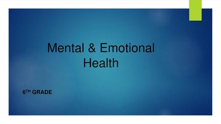 Mental & Emotional Health