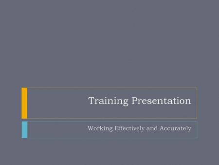 Training Presentation