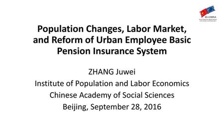 ZHANG Juwei Institute of Population and Labor Economics