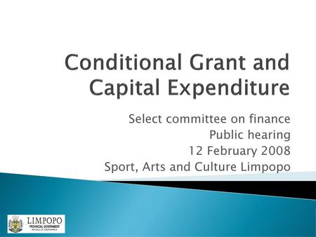 Conditional Grant and Capital Expenditure