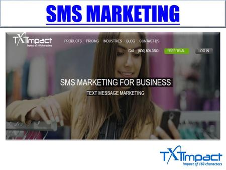 SMS MARKETING.