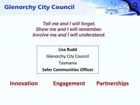 Lisa Rudd Glenorchy City Council Tasmania Safer Communities Officer