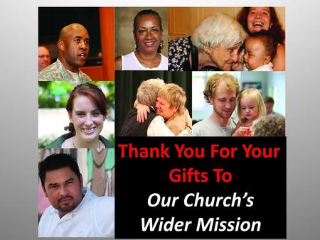 Gifts To Our Church’s Wider Mission