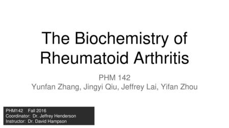 The Biochemistry of Rheumatoid Arthritis