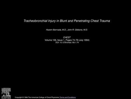 Tracheobronchial Injury in Blunt and Penetrating Chest Trauma