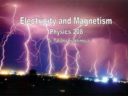 Electricity and Magnetism