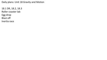 Daily plans: Unit 18 Gravity and Motion