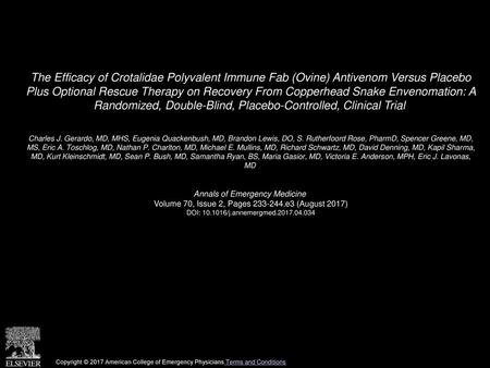 The Efficacy of Crotalidae Polyvalent Immune Fab (Ovine) Antivenom Versus Placebo Plus Optional Rescue Therapy on Recovery From Copperhead Snake Envenomation: