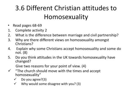 3.6 Different Christian attitudes to Homosexuality