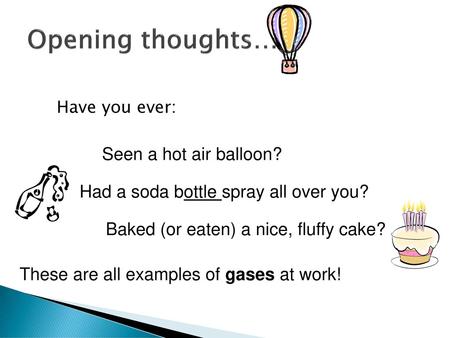 Opening thoughts… Seen a hot air balloon?