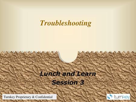 Lunch and Learn Session 3