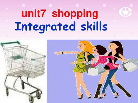 Unit7 shopping Integrated skills.