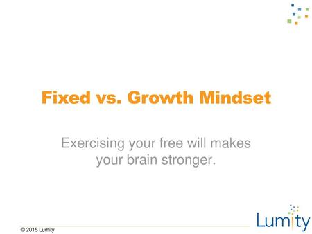 Fixed vs. Growth Mindset