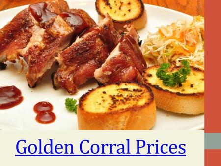 Golden Corral Prices.