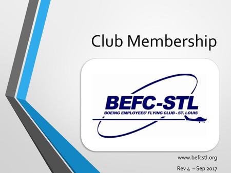 Club Membership www.befcstl.org Rev 4 – Sep 2017.