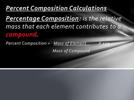 Percent Composition Calculations