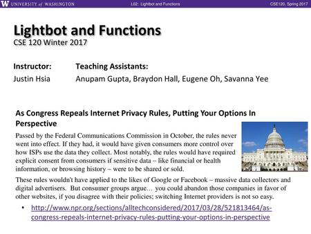 Lightbot and Functions CSE 120 Winter 2017