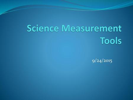 Science Measurement Tools