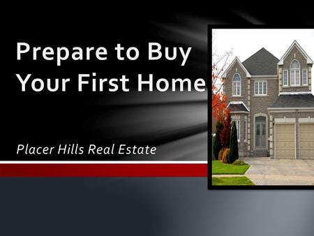 Prepare to Buy Your First Home