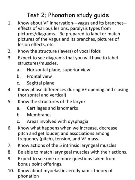 Test 2; Phonation study guide