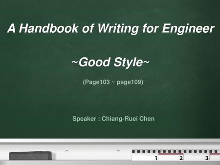 A Handbook of Writing for Engineer ~Good Style~