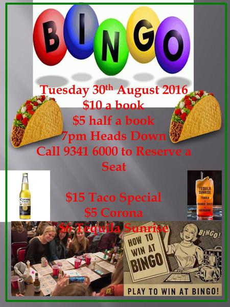 Tuesday 30th August 2016 $10 a book $5 half a book 7pm Heads Down