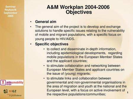 A&M Workplan Objectives