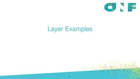 Layer Examples.