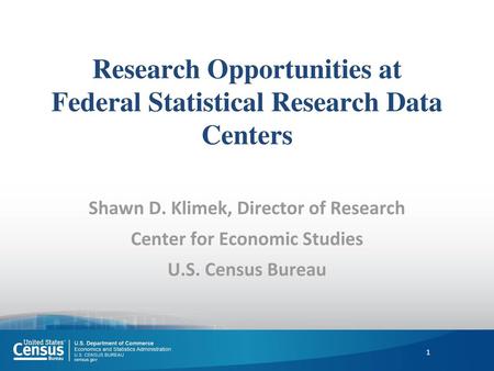 Research Opportunities at Federal Statistical Research Data Centers