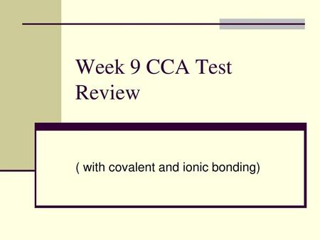 ( with covalent and ionic bonding)